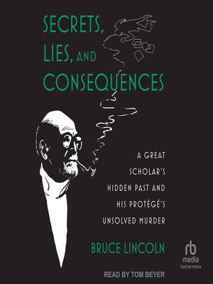cover image of Secrets, Lies, and Consequences